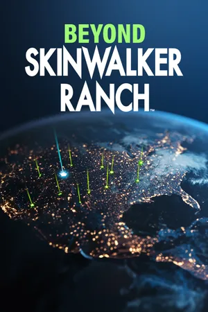 Beyond Skinwalker Ranch
