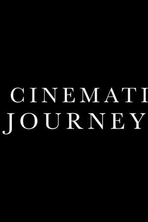A Cinematic Journey