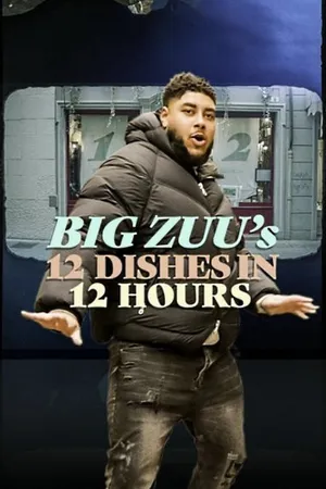 Big Zuu's 12 Dishes in 12 Hours