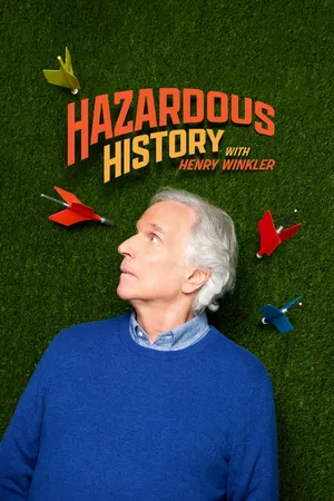 Hazardous History with Henry Winkler