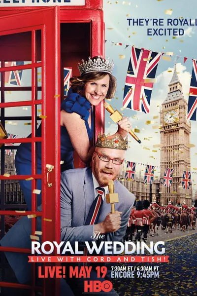 The Royal Wedding Live with Cord and Tish!