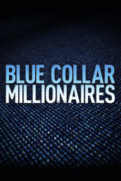 Blue Collar Millionaires
