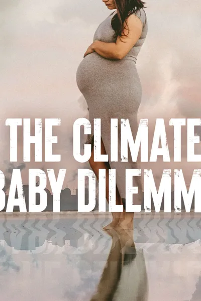 The Climate Baby Dilemma