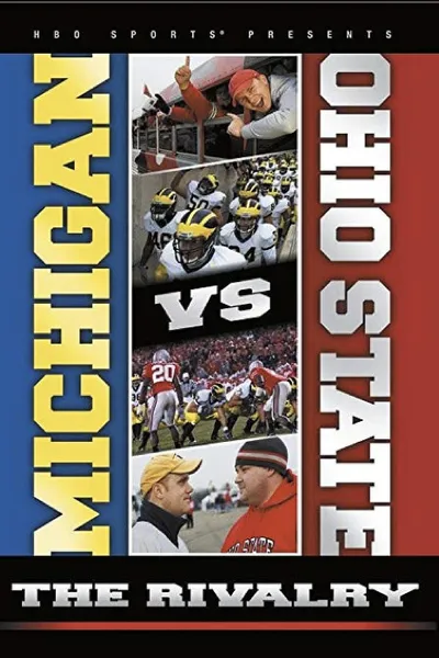 Michigan vs. Ohio State: The Rivalry