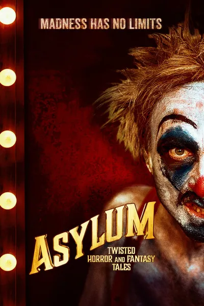 Asylum: Twisted Horror and Fantasy Tales
