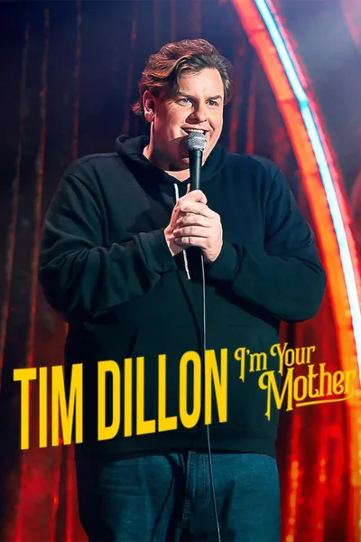 Tim Dillon: I'm Your Mother