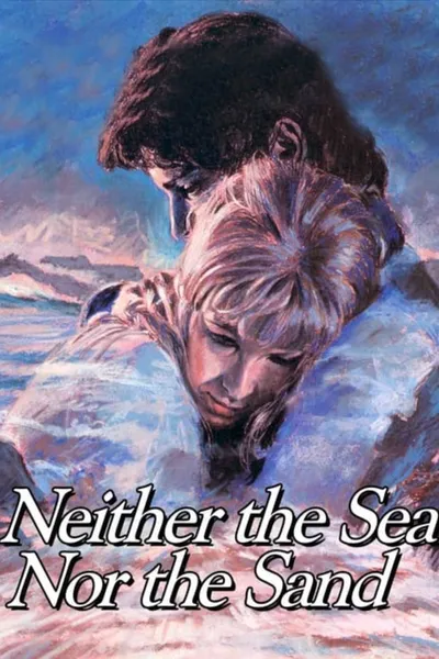 Neither the Sea Nor the Sand