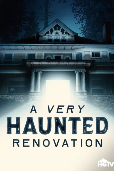 A Very Haunted Renovation